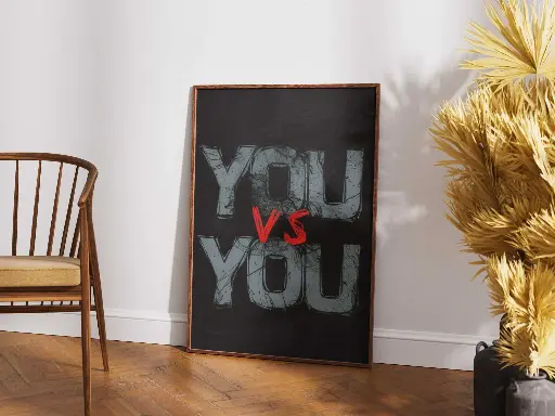 "YOU vs YOU" - Motivational Poster